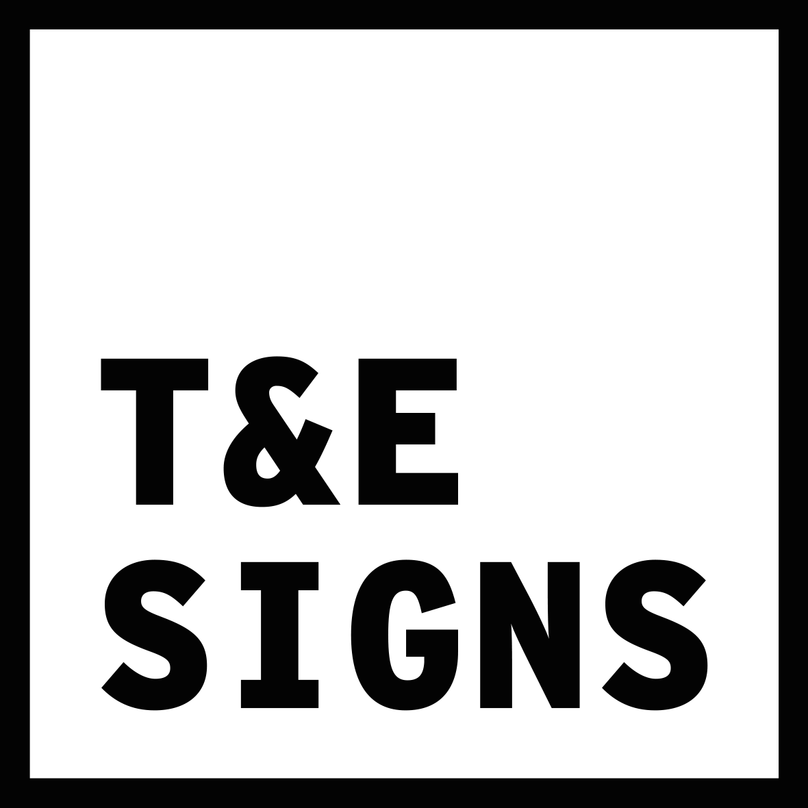 T & E Signs